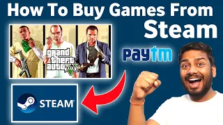 How To Buy Games On Steam From Paytm | How to Buy GTA 5 | Buy Pc games | Buy Games from Steam