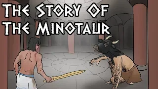 The Life and Death of the Minotaur