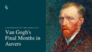 Inside the special exhibit at the Van Gogh Museum in Amsterdam: Van Gogh In Auvers. His Final Months