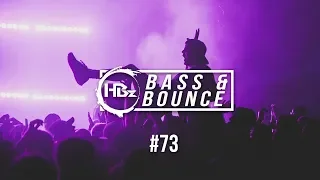 HBz - Bass & Bounce Mix #73