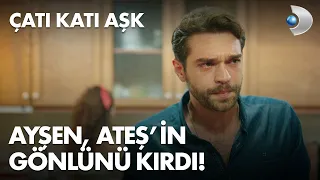 Ayşen, Ateş’in gönlünü kırdı! - Çatı Katı Aşk 3. Bölüm