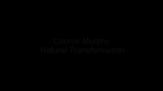 connor murphy transformation