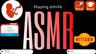 Playing BitLife and Rambles | ASMR Mevu E