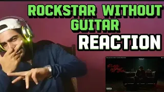 Rockstar without guitar Album REACTION