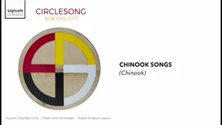 Track 7 -  Chinook Songs