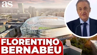 FLORENTINO, presumiendo del NUEVO SANTIAGO BERNABÉU