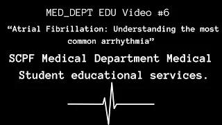 Atrial Fibrillation: Understanding the most common arrhythmia