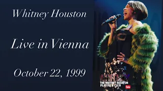 05 - Whitney Houston - SAMLFY / Until You Come Back Live in Vienna, Austria - October 22, 1999