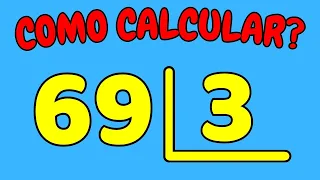 COMO CALCULAR 69 DIVIDIDO POR 3?| Dividir 69 por 3