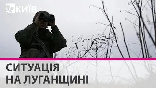 На Луганщині тривають важкі бої  - Сергій Гайдай