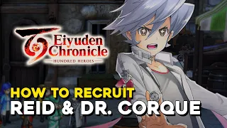 Eiyuden Chronicle Hundred Heroes How To Recuit Reid & Dr. Corque (Beigoma Quest Guide)