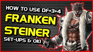 Frankensteiner ~ Set-Ups & Oki ~ Tekken 7 Armor King Guide