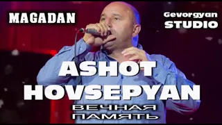Ashot Hovsepyan - MAGADAN