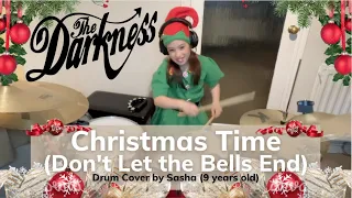 The Darkness - Christmas Time (Don’t Let the Bells End) - Drum Cover by Sasha (9 years old)