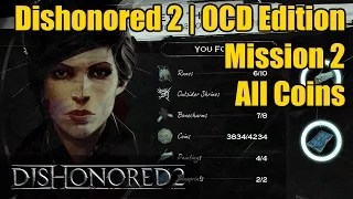 Dishonored 2 Mission 2 All Coins (3834) | OCD Edition | Edge of the World