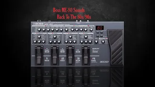 Boss ME-80 - 80s/90s Guitar Sounds