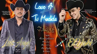Loco A Tu Medida - Luis Ángel El Flaco & Luis Alfonso Partida El Yaki / el Pako AR Pako Anaya Rivas