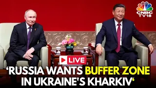Putin LIVE: Putin Eyes Greater Support From China for Ukraine War Effort | China-Russia News | N18G