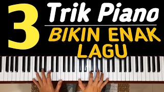 3 TRIK PIANO BIKIN ENAK LAGU | WAJIB COBA ‼️