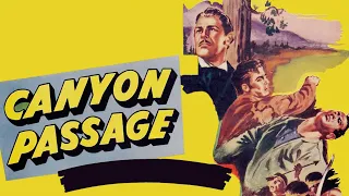 Canyon Passage (1946) - Movie Review