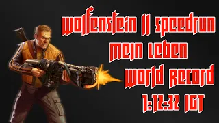 (2023 - World Record) - Wolfenstein II: The New Colossus Speedrun Mein Leben Any% 1:12:32 IGT