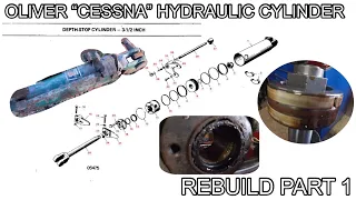 Oliver “Cessna” Hydraulic Cylinder Rebuild-Part 1