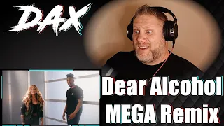 Dax - "Dear Alcohol" (MEGA REMIX) | REACTION