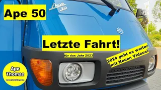 Ape 50 "Letzte Fahrt für das Jahr 2023"