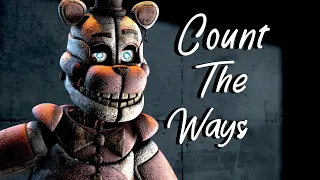 [FNaF/SFM] Count The Ways By Dawko, Tarrelion And DHeusta (OLD)