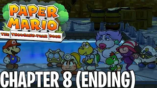 Paper Mario: The Thousand Year Door Remake | Chapter 8 [Final Boss & Ending]