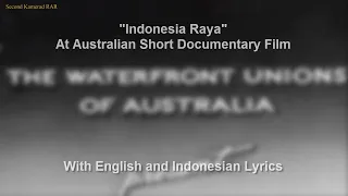 Indonesia Raya at Australian Short Documentary Film 1946 - With Lyrics