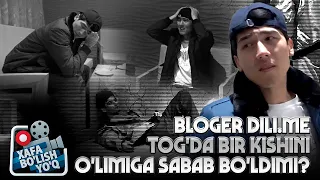 Bloger Dili.me tog'da bir kishini o'limiga sabab bo'ldimi?