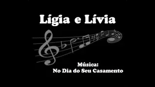 Maiara e Maraisa - No Dia do Seu Casamento (Cover) Lígia e Lívia