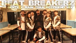 Mi Gente | Main Tera Boyfriend | REMIX | Shreyas Nair Choreography | Beat Breakerz Dance Crew