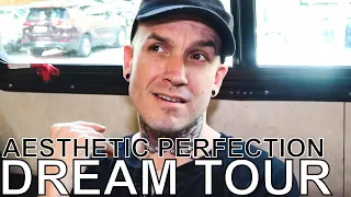 Aesthetic Perfection - DREAM TOUR Ep. 754