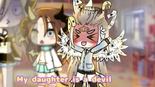 My daughter is a devil(angel) 😈 |•| little different |•|og plot twist|•|🔥Gacha Life🔥 |•| Meme/Trend