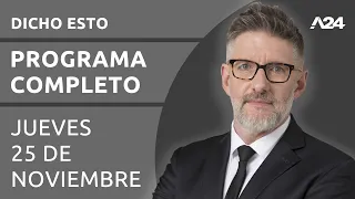 Dicho Esto - Programa completo (25/11/2021)