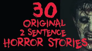 30 Original Commentor Submitted Two Sentence Horror Stories | short creepypasta | Short Horror