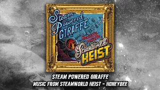 Steam Powered Giraffe - Honeybee (Audio) [SteamWorld Heist Version]