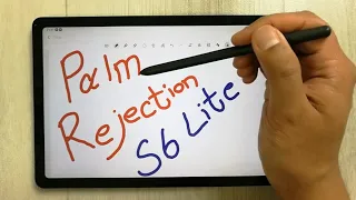 Samsung S6 Lite Palm Rejection Technology - Palm Rejection With Note Taking Apps and S Pen