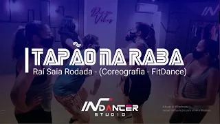 Raí Saia Rodada - Tapão Na Raba | Coreografia FitDance