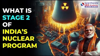 What is Stage - 2 of India's Nuclear Program- #interview #currentaffairs #prelims