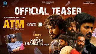 ATM | ZEE5 Original Series | VJ Sunny |Harish Shankar| Dil Raju Productions| Premieres 20th Jan 2023