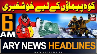 ARY News 6 AM Headlines 8th June 2024 | Good News For climbers