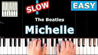 The Beatles - Michelle - Piano Tutorial EASY SLOW