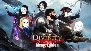 Divinity original sin 2: A meme