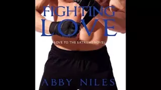 Fighting Love audiobook by Abby Niles