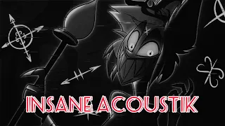 Hazbin Hotel Insane acoustik Alastor 30 min