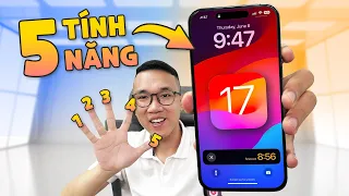 Lên ngay iOS 17 chính thức: 5 tính năng cực hữu ích bạn sẽ dùng hàng ngày