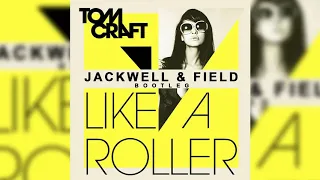 Tomcraft - Like a Roller (Jackwell & Field Bootleg) (Bass Boosted)